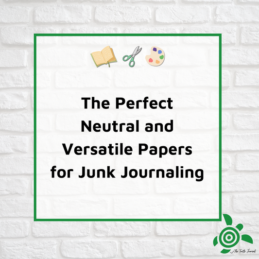 The Perfect Neutral and Versatile Paper Pack for Junk Journaling