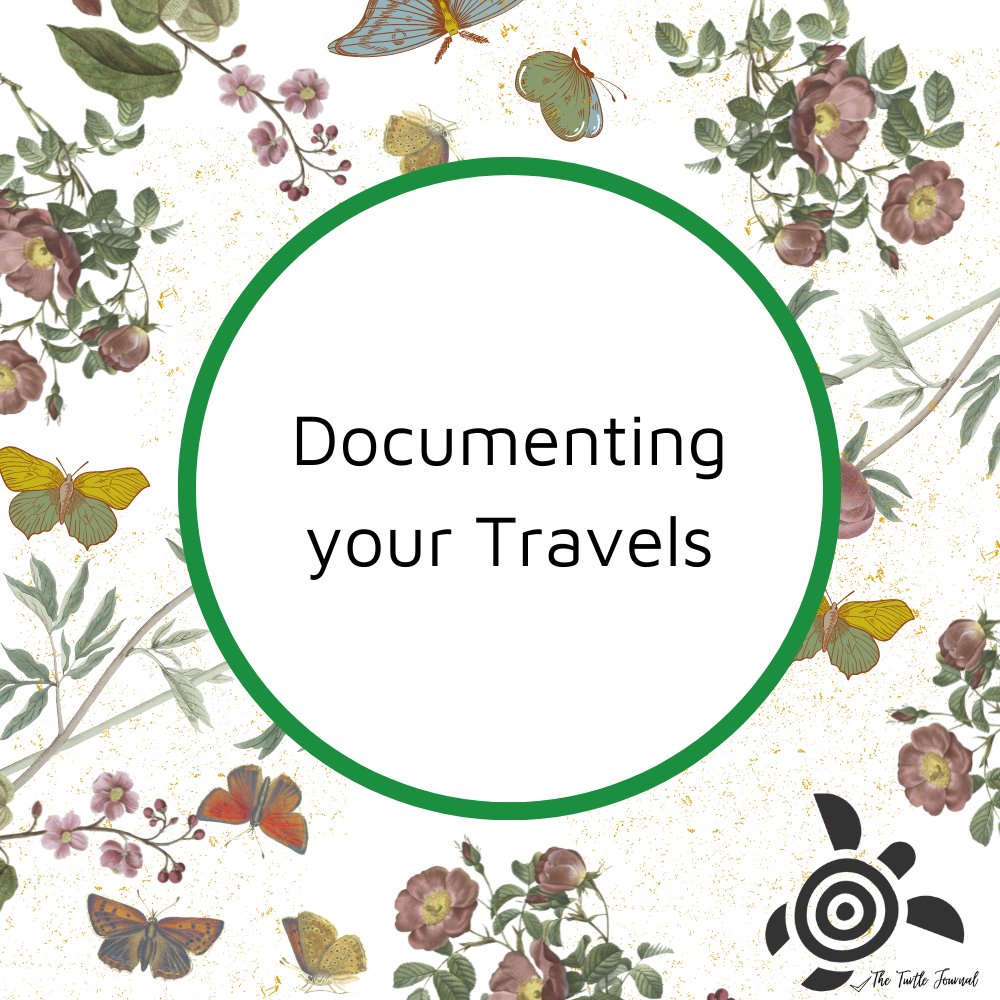 Documenting your Travels: Tips, Tricks, and Creative Ideas for Travel Journaling - Rachel The Turtle Journal
